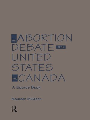 cover image of The Abortion Debate in the United States and Canada